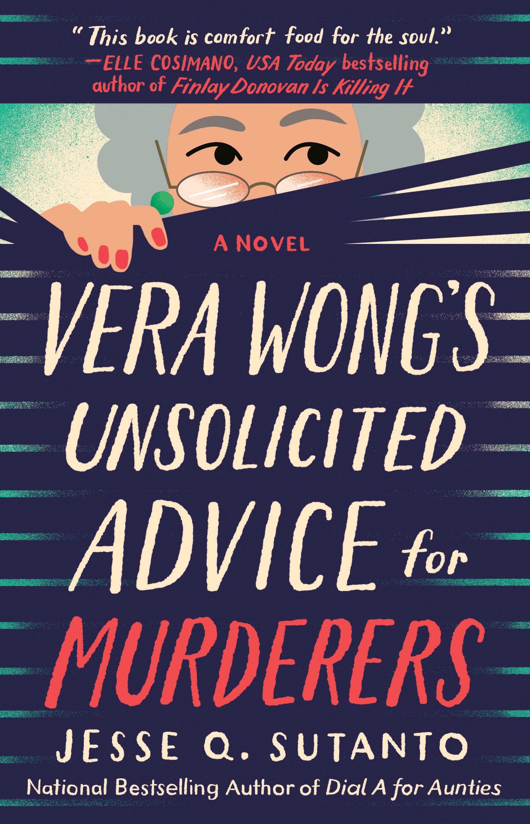 The cover of the new book, Vera Wang's Unsolicited Advice for Murderers, by author Jesse Q. Sutanto.
