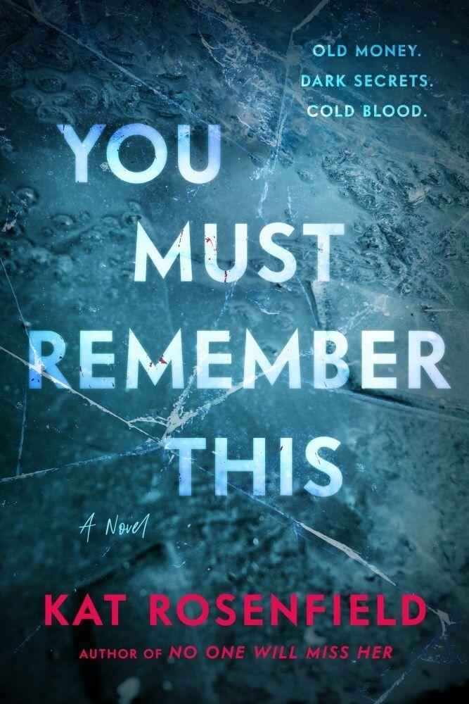 Cover of 'You Must Remember This' by Kat Rosenfield.